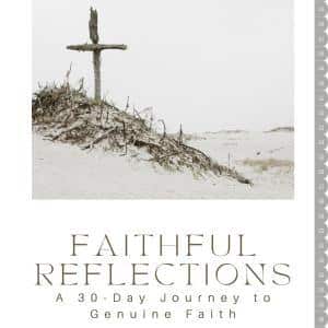 Faithful Reflections