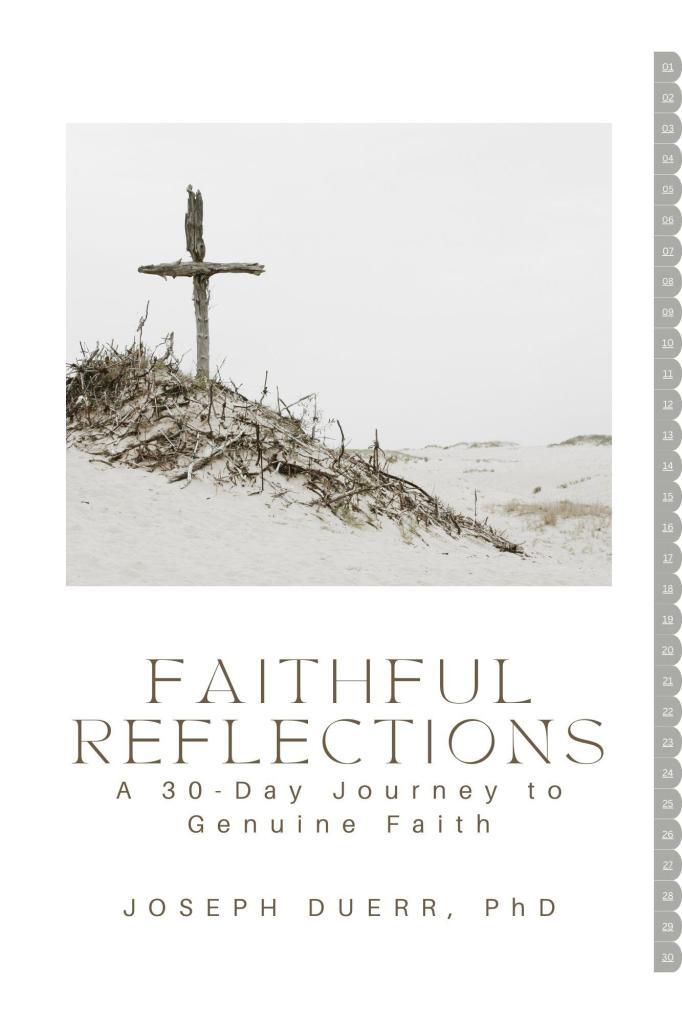 Faithful Reflections: A 30-Day Journey to Genuine Faith