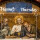 Maundy Thursday: The Last Supper, Service, and Sacrifice